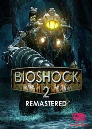 خرید بازی BioShock 2 Remastered
